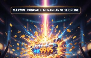 Maxwin: Puncak Kemenangan Slot Online, Mekanisme Potensi 2025 Maxwin