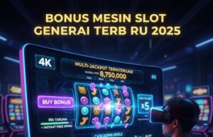 Bonus Mesin Slot Generasi Terbaru 2025 bonus mesin slot
